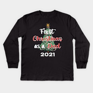 FIRST CHRISTMAS AS A DAD QUOTE DESIGN MAKES A CUTE SHIRT, MUG, GREETING CARD Kids Long Sleeve T-Shirt